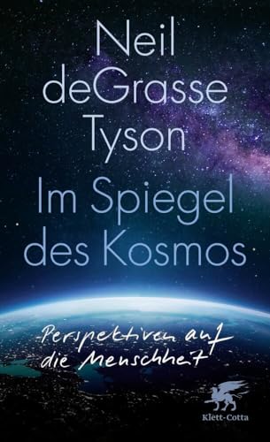 Im Spiegel des Kosmos: Perspektiven auf die Menschheit