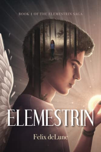 Elemestrin: Book 1 of the Elemestrin Saga
