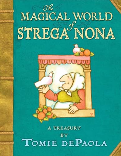 The Magical World of Strega Nona: a Treasury The Magical World of Strega Nona: a Treasury
