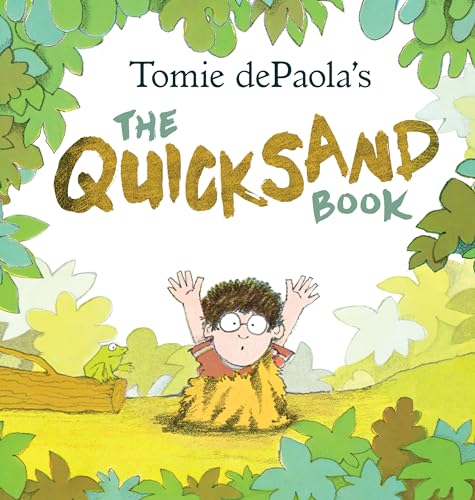 Tomie DePaola's the Quicksand Book Tomie DePaola's the Quicksand Book