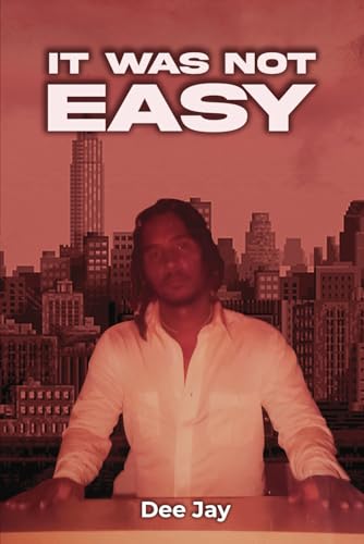 IT WAS NOT EASY von Self Publishing