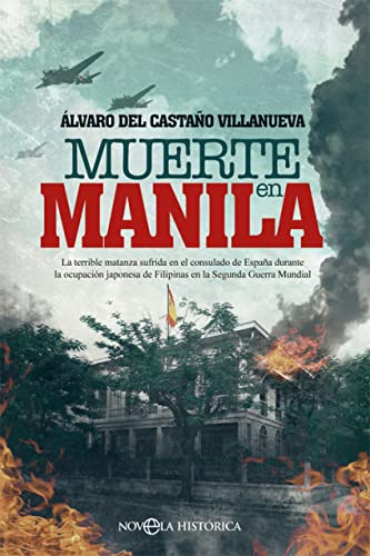 Muerte en Manila (Novela histórica) von LA ESFERA DE LOS LIBROS, S.L.