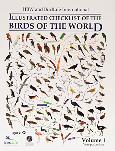 HBW and BirdLife International Illustrated Checklist of the Birds of the World: Non-passerines von LYNX EDICIONS