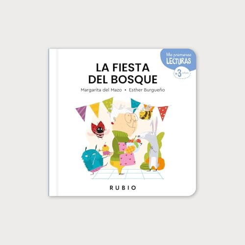La fiesta del bosque (Mis Primeras Lecturas RUBIO) von Editorial Rubio
