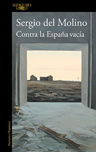 Contra la España vacía (Hispánica)