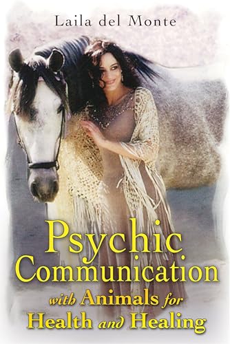 Psychic Communication with Animals for Health and Healing von Simon & Schuster
