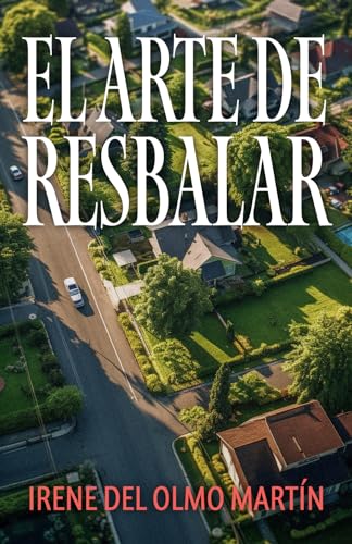 El arte de resbalar