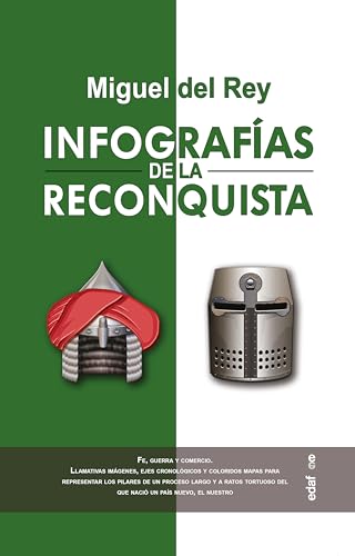 Infografías de la Reconquista: Fe, guerra y comercio (Clío. Crónicas de la historia) von Editorial Edaf, S.L.