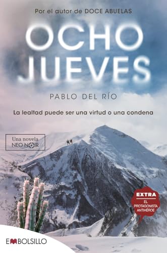 Ocho jueves: La lealtad puede ser una virtud o una condena (EMBOLSILLO) von EMBOLSILLO
