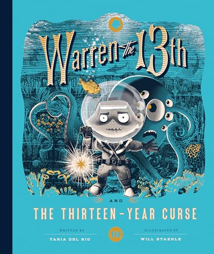 Warren the 13th and the Thirteen-Year Curse: A Novel von Quirk Books