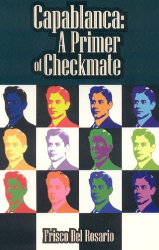 Capablanca: A Primer of Checkmate
