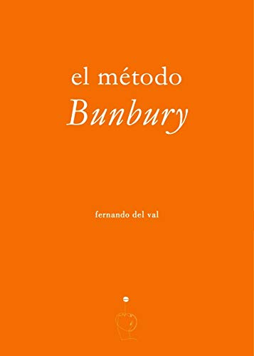 El método Bunbury (Suite Virginia, Band 1)