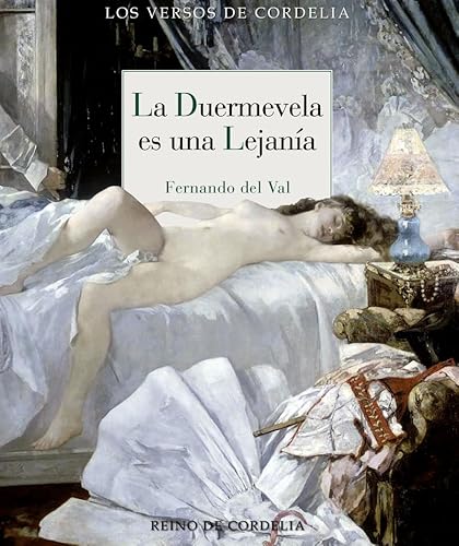 La duermevela es una lejanía (Los Versos de Cordelia, Band 98) von REINO DE CORDELIA S.L.