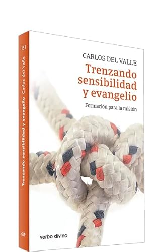 Trenzando sensibilidad y evangelio: Formación para la misión (Surcos)