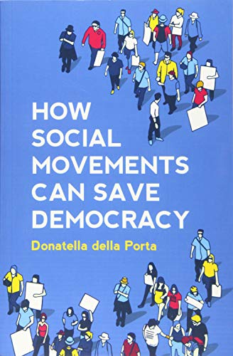How Social Movements Can Save Democracy: Democratic Innovations from Below von Polity