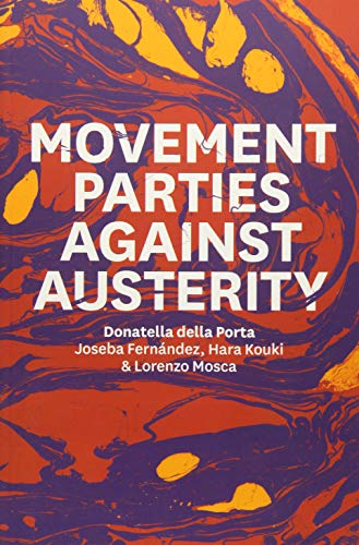 Movement Parties Against Austerity von Polity