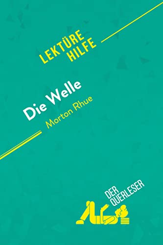 Die Welle von Morton Rhue (Lektürehilfe): Detaillierte Zusammenfassung, Personenanalyse und Interpretation von derQuerleser.de