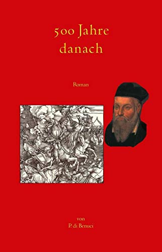 500 Jahre danach: Roman