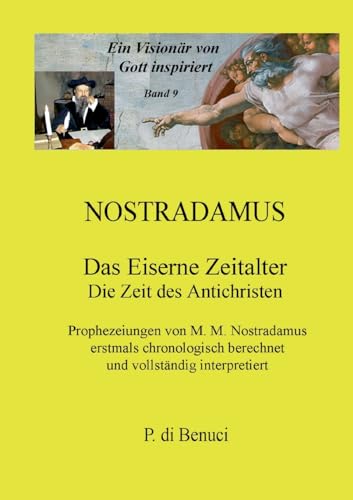 Ein Visionär von Gott inspiriert - Nostradamus: Band 9