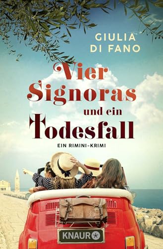 Vier Signoras und ein Todesfall: Ein Rimini-Krimi von Droemer Knaur*