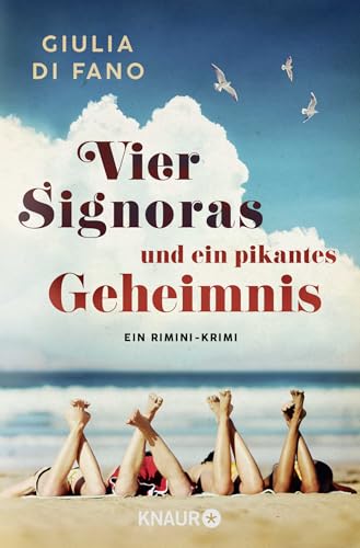 Vier Signoras und ein pikantes Geheimnis: Ein Rimini-Krimi von Droemer Knaur*