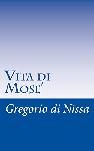 Vita di Mose'