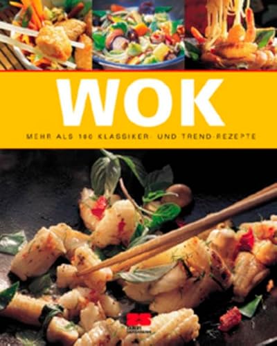 Best of Wok (Kochen - Die neue grosse Schule)