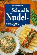 Schnelle Nudelrezepte