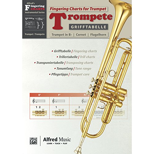 Grifftabelle Trompete | Fingering Charts Trumpet | Trompete | Buch: Zweisprachige Grifftabelle für Trompete in Bb, Kornett und Flügelhorn mit ... Fingering Charts Instrumental Series)