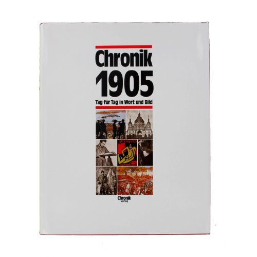 Chronik 1905 - Jahrgangsbuch-Chronik 1905 - Jahrgangsbuch 1905 Chronik 1905 - Jahrgangsbuch-Chronik 1905 - Jahrgangsbuch 1905