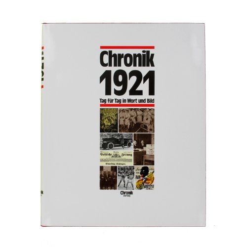 Chronik 1921 - Jahrgangsbuch-Chronik 1921 - Jahrgangsbuch 1921 Chronik 1921 - Jahrgangsbuch-Chronik 1921 - Jahrgangsbuch 1921