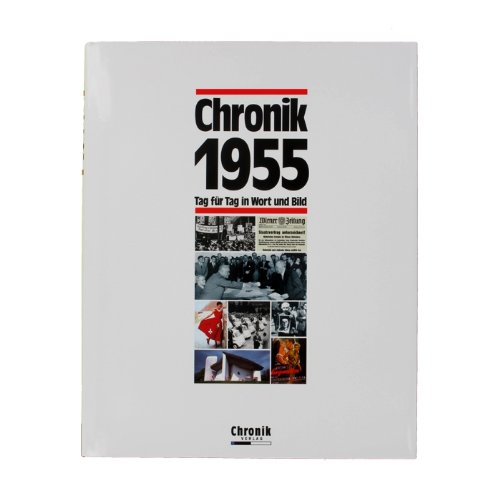 Chronik 1955 - Jahrgangsbuch-Chronik 1955 - Jahrgangsbuch 1955
