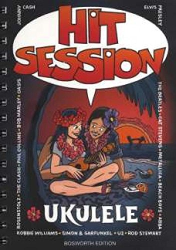Hit Session Ukulele (Melodielinie, Text & Akkorde): Songbook für Ukulele