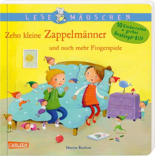 Lesemäuschen: Zehn kleine Zappelmänner und noch mehr Fingerspiele: 10 Kinderreime + großes Ausklapp-Bild - ab 18 Monaten Lesemäuschen: Zehn kleine Zappelmänner und noch mehr Fingerspiele: 10 Kinderreime + großes Ausklapp-Bild - ab 18 Monaten
