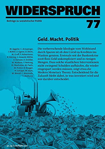 Widerspruch 77: Geld. Macht. Politik von Rotpunktverlag