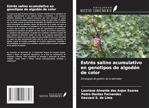 Estrés salino acumulativo en genotipos de algodón de color: Estrategias de gestión de la salinidad von Ediciones Nuestro Conocimiento