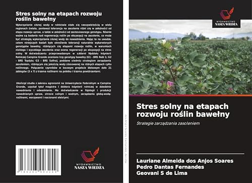 Stres solny na etapach rozwoju ro¿lin bawe¿ny: Strategie zarz¿dzania zasoleniem von Wydawnictwo Nasza Wiedza