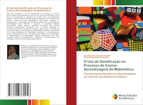 O Uso da Gamificação no Processo de Ensino-Aprendizagem da Matemática: Transformando Desafios em Oportunidades por meio de uma Sequência Didática von Novas Edições Acadêmicas