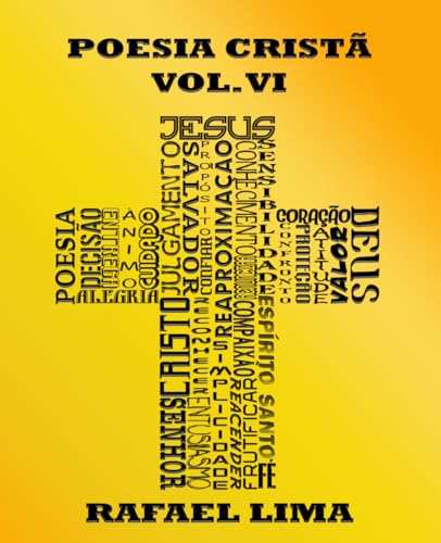 Poesia Cristã Vol. VI (Poesias Cristãs, Band 6) von Independently published