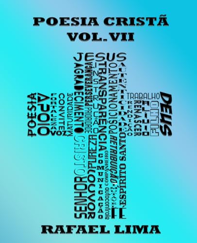Poesia Cristã Vol. VII Poesia Cristã Vol. VII von Independently published