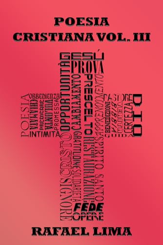 Poesia Cristiana Volume III Poesia Cristiana Volume III von Independently published