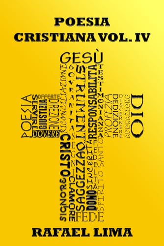 Poesia Cristiana Volume IV Poesia Cristiana Volume IV von Independently published