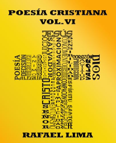Poesía Cristiana Volumen VI Poesía Cristiana Volumen VI von Independently published
