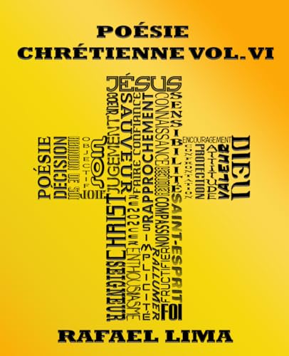 Poésie Chrétienne Volume VI Poésie Chrétienne Volume VI von Independently published