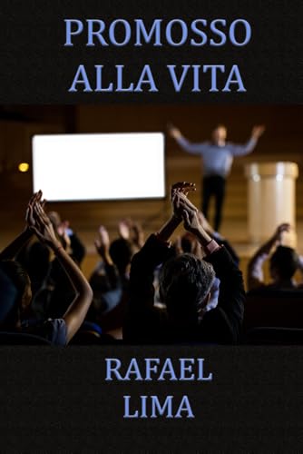 Promosso alla Vita Promosso alla Vita von Independently published