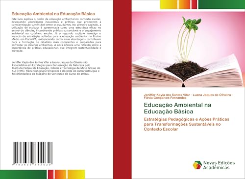 Educação Ambiental na Educação Básica: Estratégias Pedagógicas e Ações Práticas para Transformações Sustentáveis no Contexto Escolar von Novas Edições Acadêmicas
