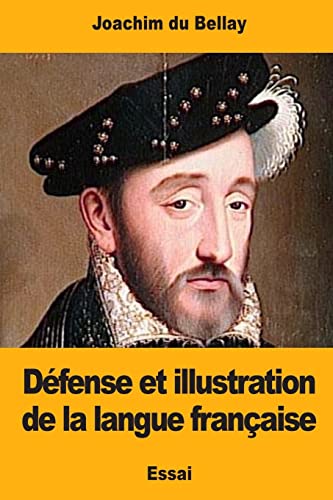 Défense et illustration de la langue française von Createspace Independent Publishing Platform