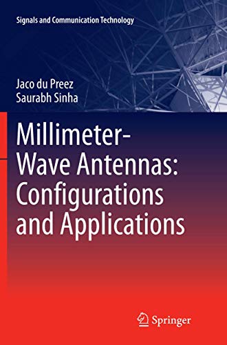 Millimeter-Wave Antennas: Configurations and Applications (Signals and Communication Technology)