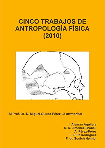CINCO TRABAJOS DE ANTROPOLOGÍA FÍSICA (2010) von Lulu