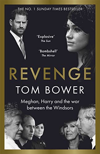 Revenge Meghan, Harry und der Krieg zwischen den Windsors: Meghan, Harry and the war between the Windsors von Blink Publishing